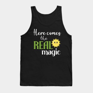 Here comes the real magic Tank Top